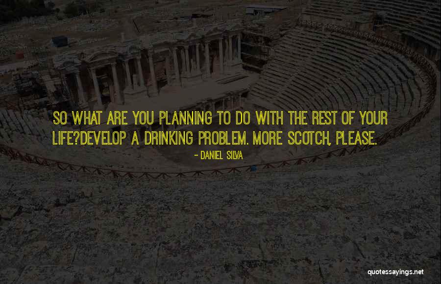 Playmakers Repertory Quotes By Daniel Silva Playmakers Repertory Quotes By Daniel Silva
