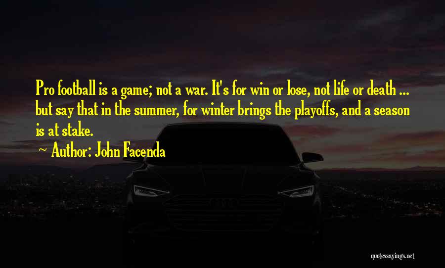 Playoffs Football Quotes By John Facenda