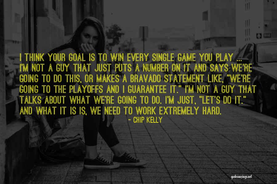 Playoffs Quotes By Chip Kelly Playoffs Quotes By Chip Kelly