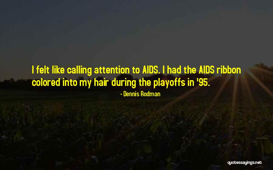 Playoffs Quotes By Dennis Rodman Playoffs Quotes By Dennis Rodman