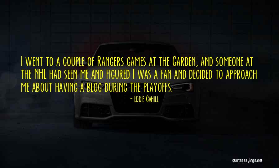 Playoffs Quotes By Eddie Cahill Playoffs Quotes By Eddie Cahill