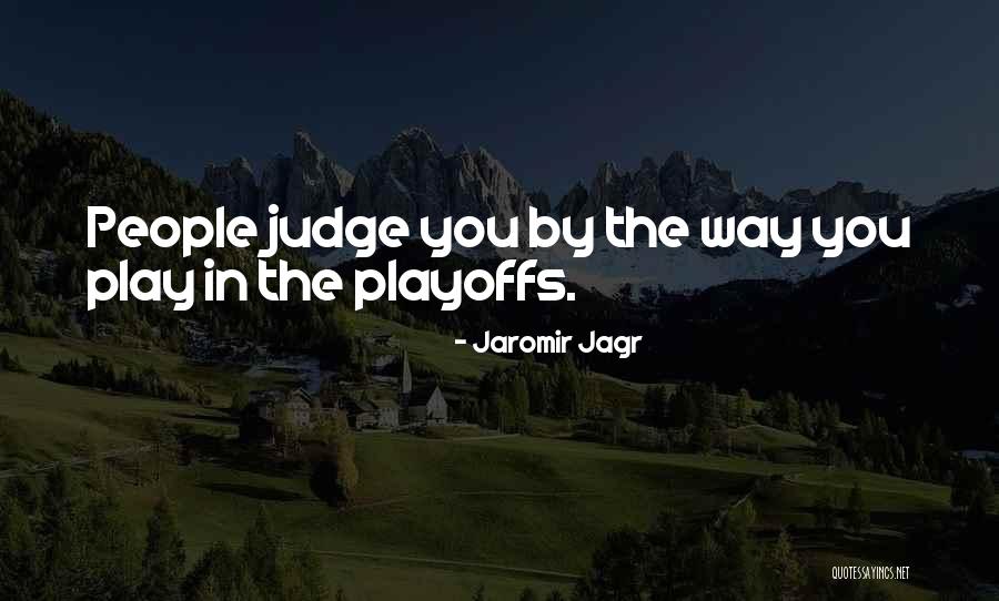 Playoffs Quotes By Jaromir Jagr Playoffs Quotes By Jaromir Jagr