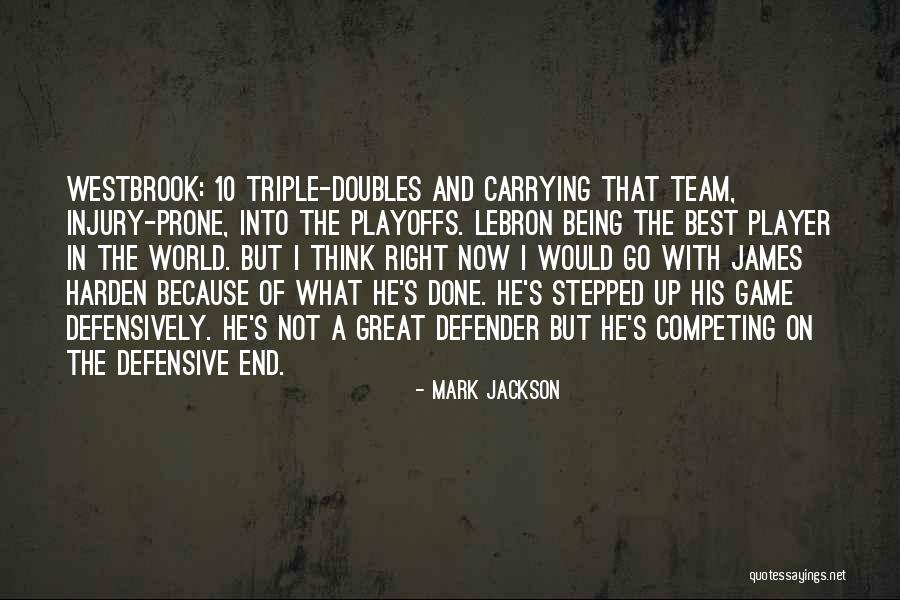 Playoffs Quotes By Mark Jackson Playoffs Quotes By Mark Jackson