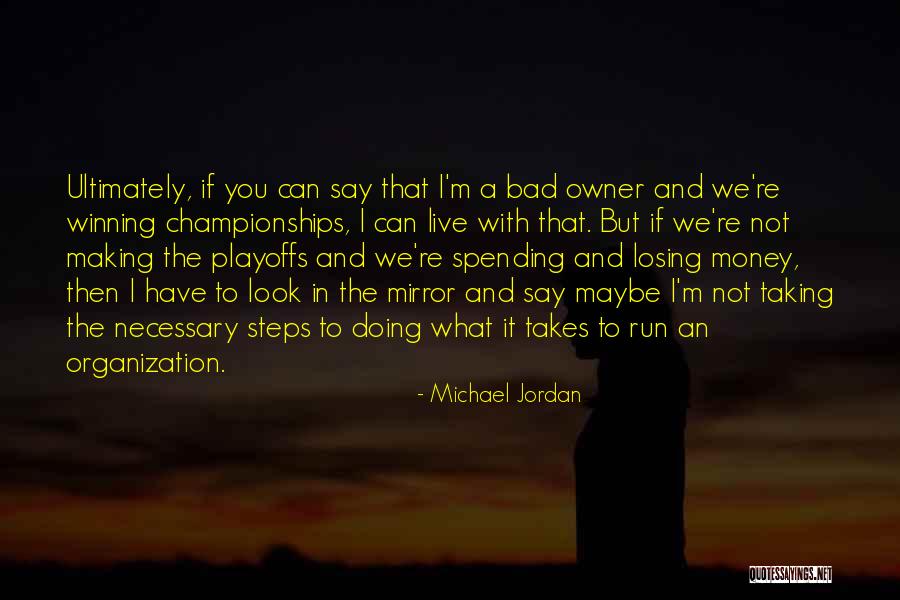 Playoffs Quotes By Michael Jordan Playoffs Quotes By Michael Jordan