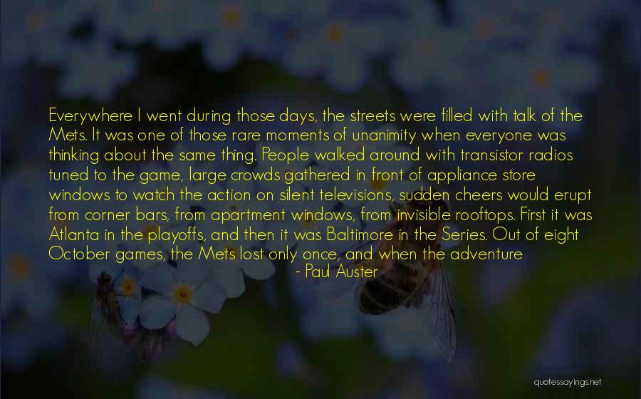 Playoffs Quotes By Paul Auster Playoffs Quotes By Paul Auster