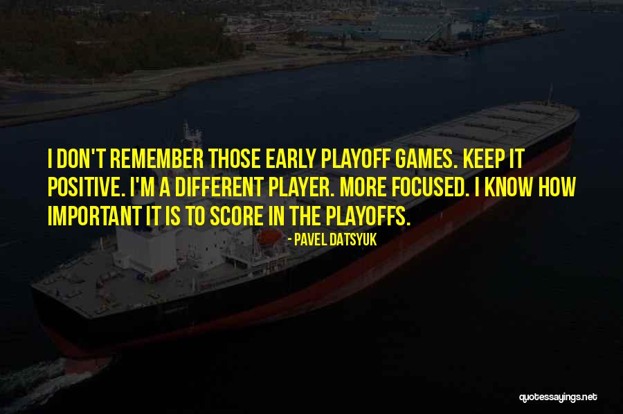 Playoffs Quotes By Pavel Datsyuk Playoffs Quotes By Pavel Datsyuk