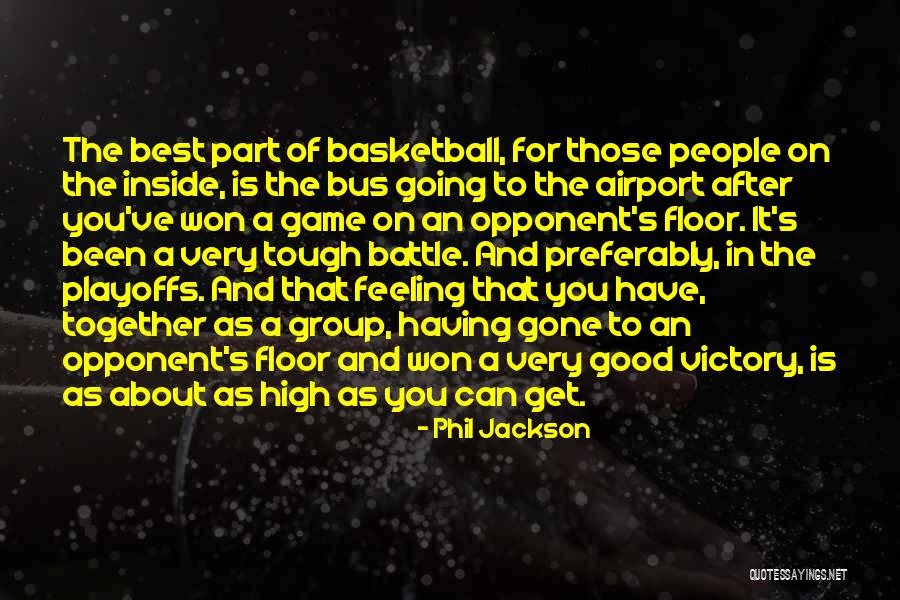 Playoffs Quotes By Phil Jackson Playoffs Quotes By Phil Jackson