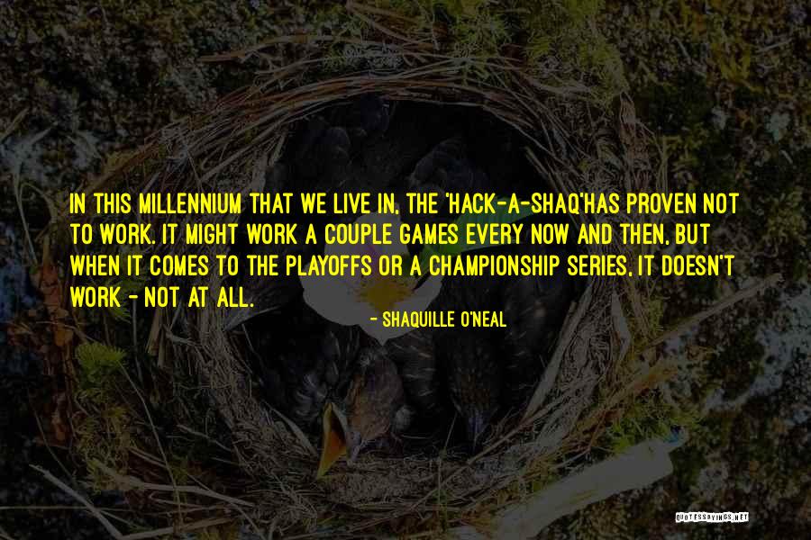 Playoffs Quotes By Shaquille O'Neal Playoffs Quotes By Shaquille O'Neal