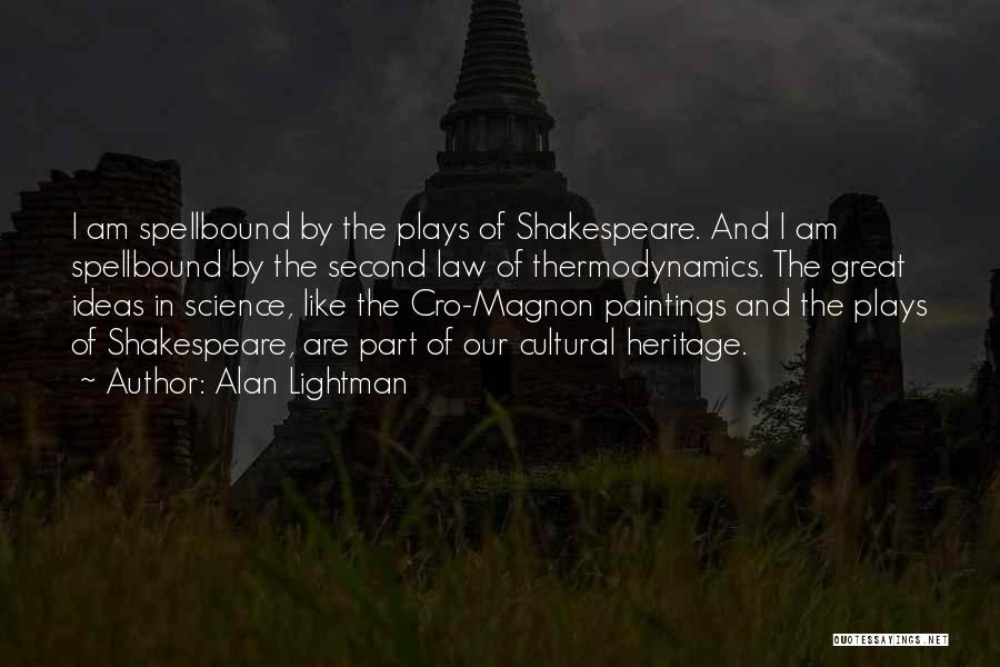 Plays From Shakespeare Quotes By Alan Lightman