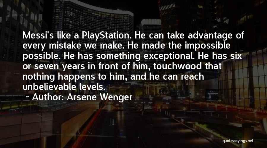 Playstation 3 Quotes By Arsene Wenger