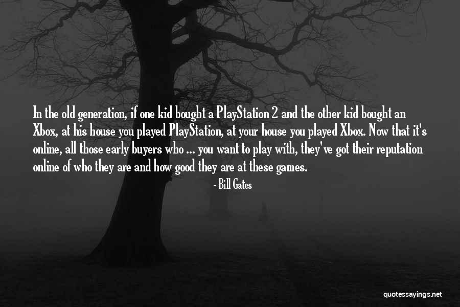 Playstation 3 Quotes By Bill Gates Playstation 3 Quotes By Bill Gates