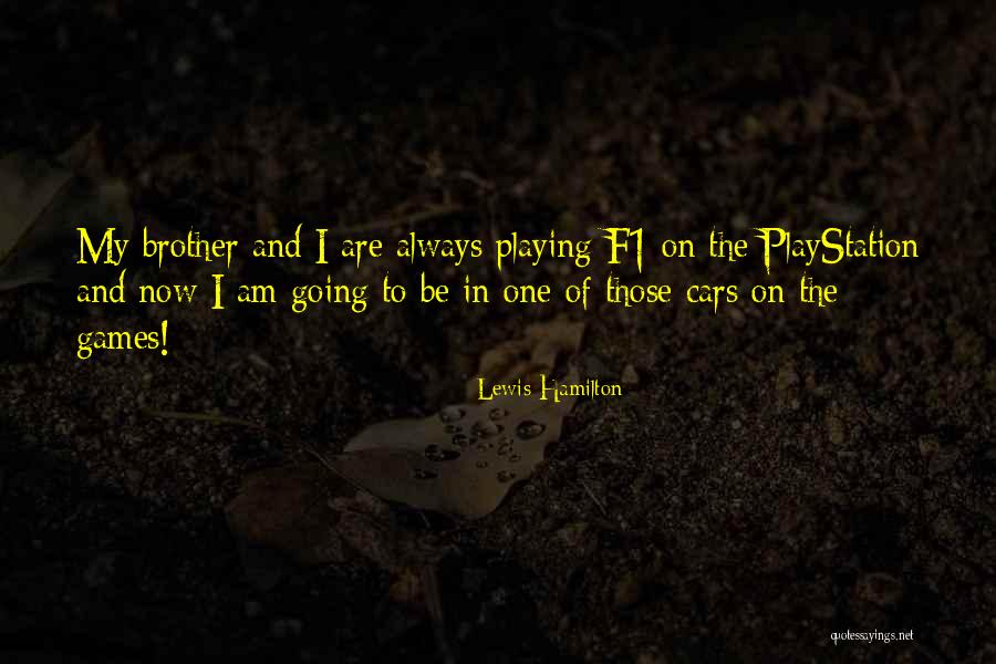 Playstation 3 Quotes By Lewis Hamilton Playstation 3 Quotes By Lewis Hamilton