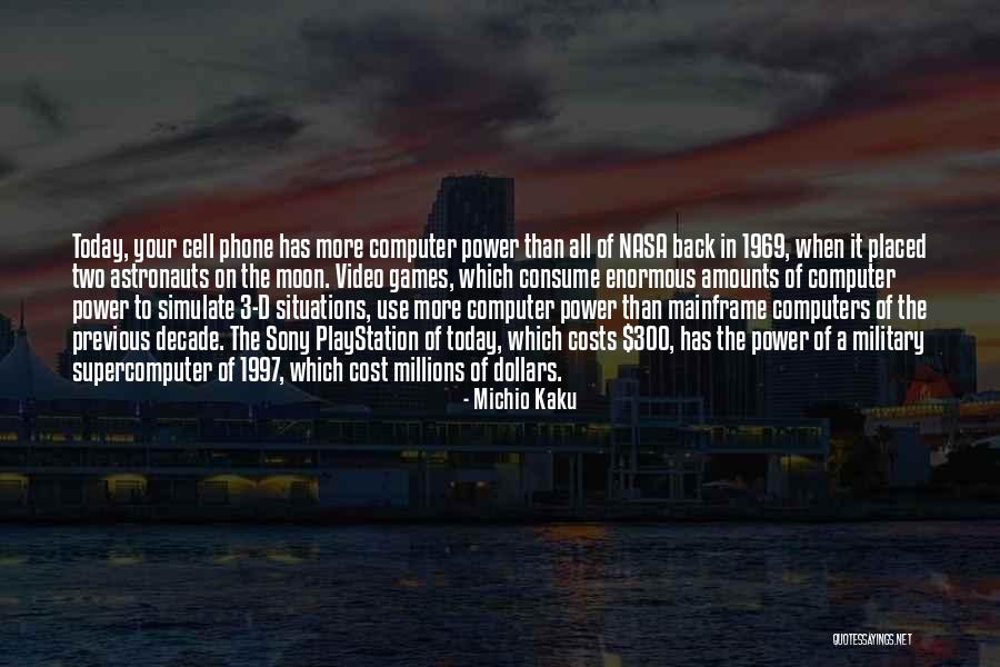 Playstation 3 Quotes By Michio Kaku Playstation 3 Quotes By Michio Kaku
