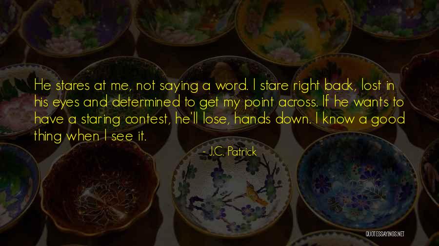 Playwright Love Quotes By J.C. Patrick Playwright Love Quotes By J.C. Patrick