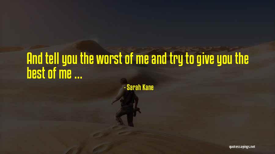 Playwright Love Quotes By Sarah Kane