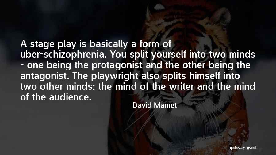 Playwright Quotes By David Mamet