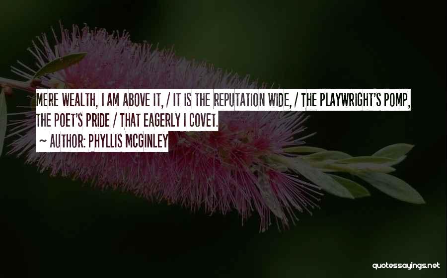 Playwright Quotes By Phyllis McGinley