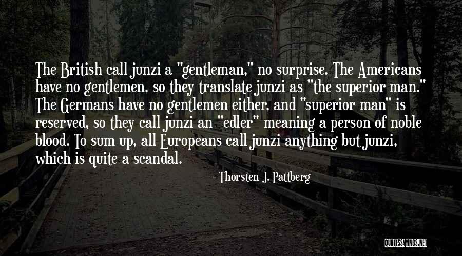 Playwrite Quotes By Thorsten J. Pattberg Playwrite Quotes By Thorsten J. Pattberg