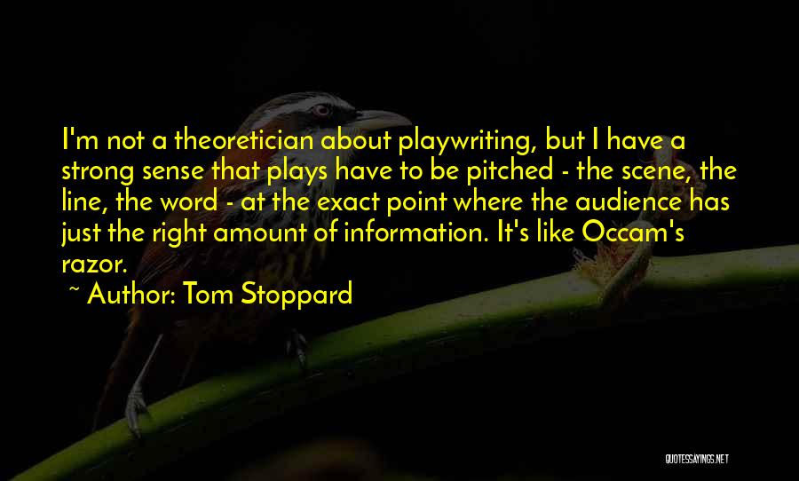 Playwriting Quotes By Tom Stoppard