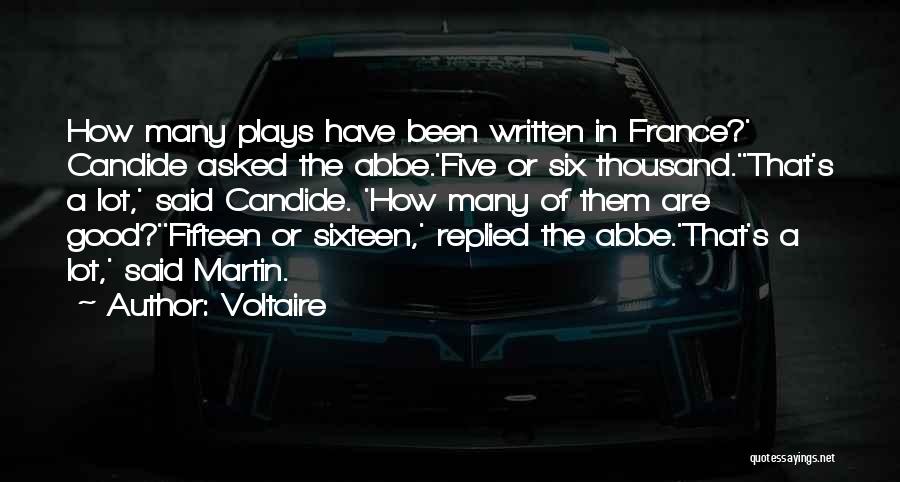 Playwriting Quotes By Voltaire