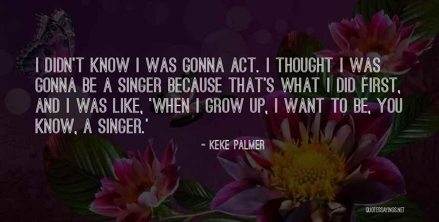 Plchc Quotes By Keke Palmer Plchc Quotes By Keke Palmer