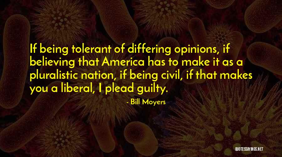 Plead Guilty Quotes By Bill Moyers Plead Guilty Quotes By Bill Moyers
