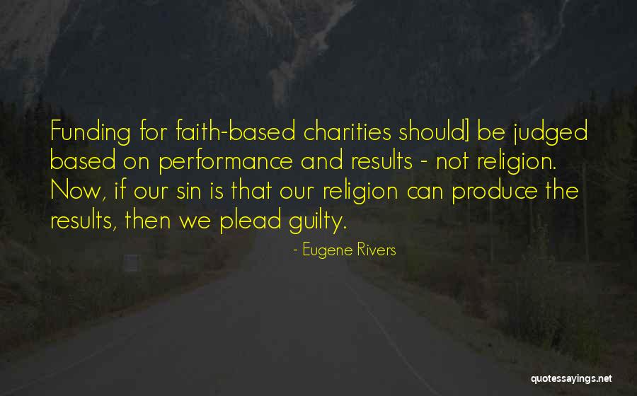 Plead Guilty Quotes By Eugene Rivers Plead Guilty Quotes By Eugene Rivers