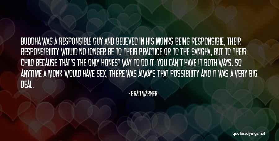 Pleadeth Quotes By Brad Warner Pleadeth Quotes By Brad Warner
