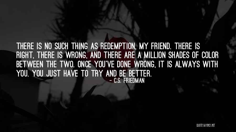 Pleadings Law Quotes By C.S. Friedman Pleadings Law Quotes By C.S. Friedman