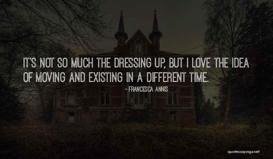 Pleamar De Aguilas Quotes By Francesca Annis