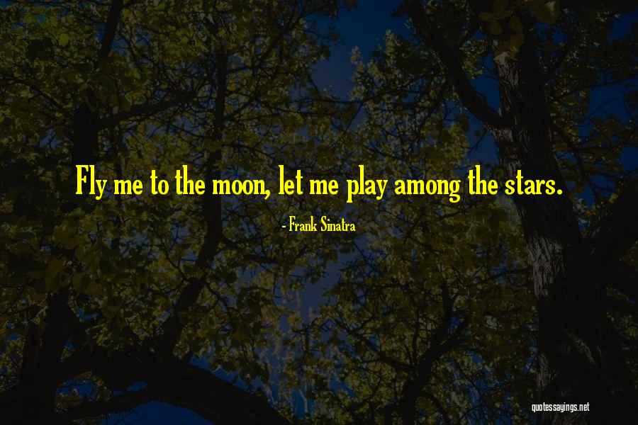 Pleamar De Aguilas Quotes By Frank Sinatra