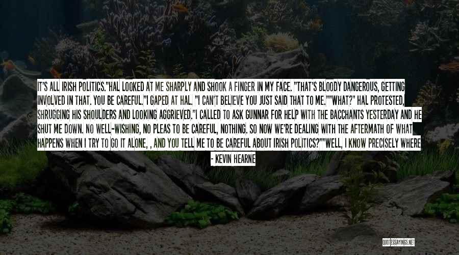 Pleas Quotes By Kevin Hearne Pleas Quotes By Kevin Hearne