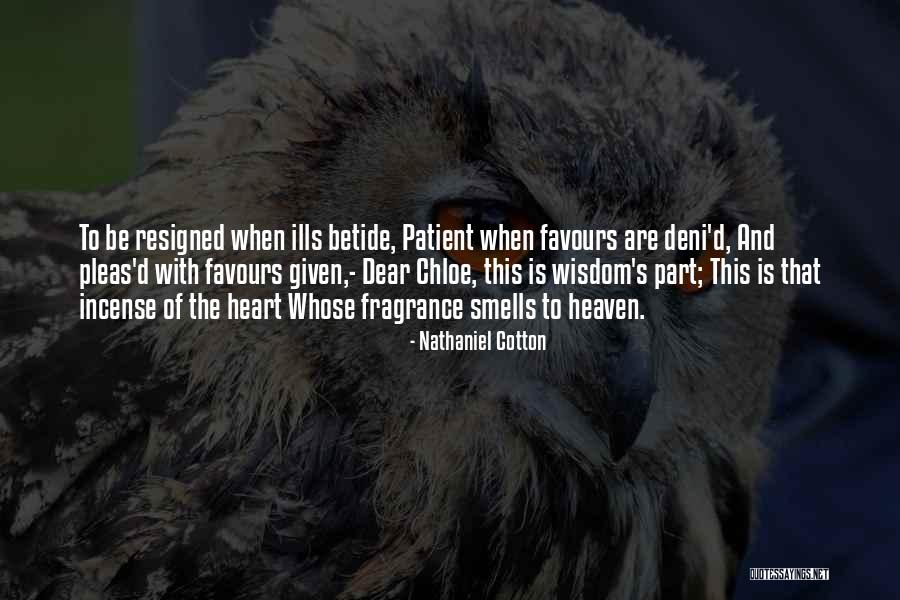 Pleas Quotes By Nathaniel Cotton Pleas Quotes By Nathaniel Cotton