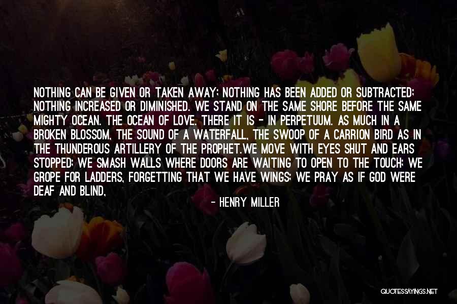 Pleasant Day Quotes By Henry Miller Pleasant Day Quotes By Henry Miller