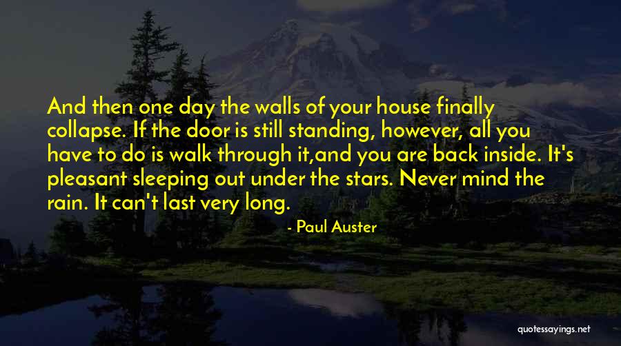 Pleasant Day Quotes By Paul Auster Pleasant Day Quotes By Paul Auster