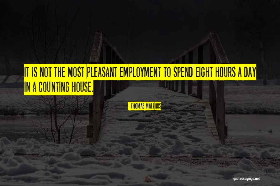 Pleasant Day Quotes By Thomas Malthus Pleasant Day Quotes By Thomas Malthus