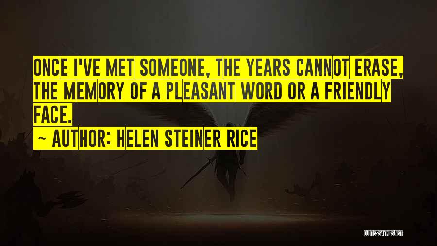 Pleasant Memories Quotes By Helen Steiner Rice