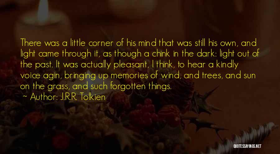 Pleasant Memories Quotes By J.R.R. Tolkien