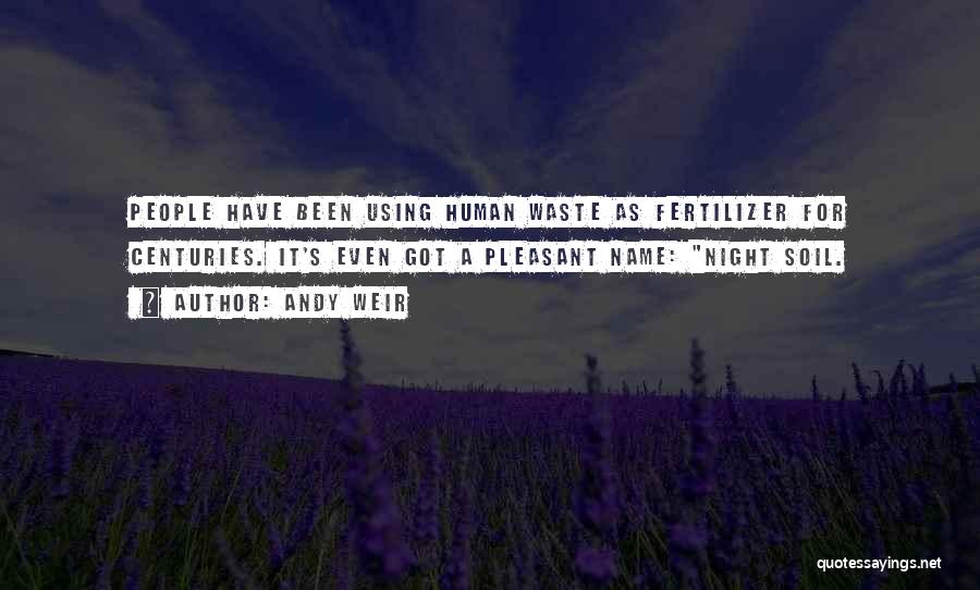 Pleasant Night Quotes By Andy Weir