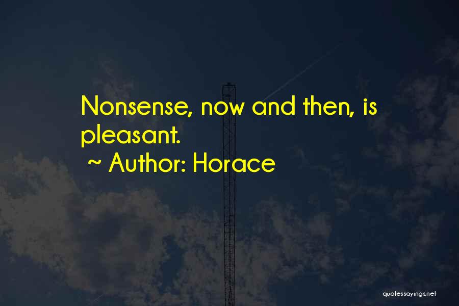 Pleasant Quotes By Horace