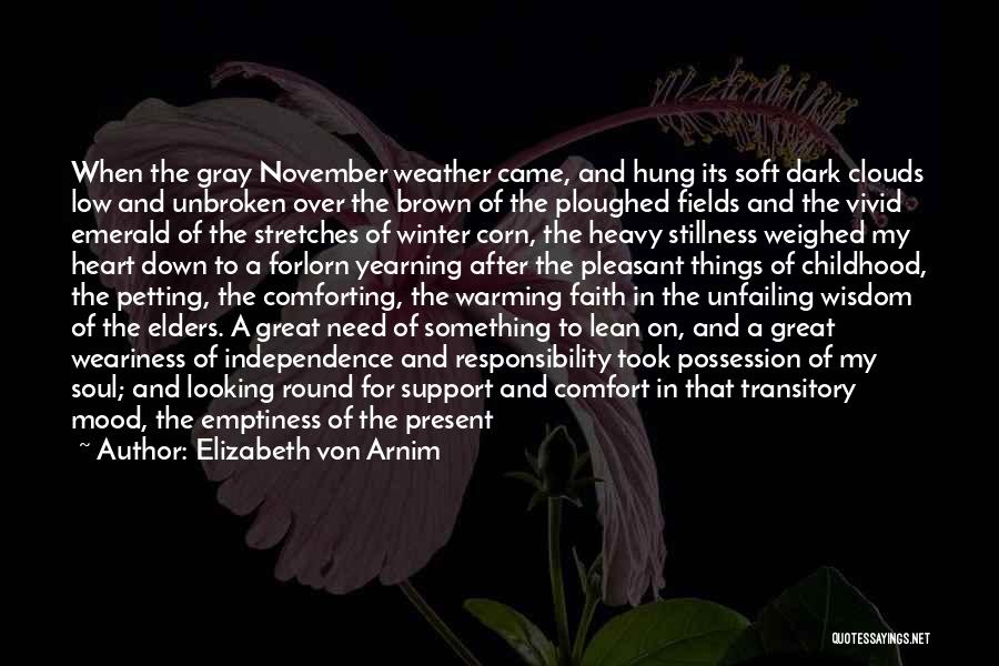 Pleasant Weather Quotes By Elizabeth Von Arnim