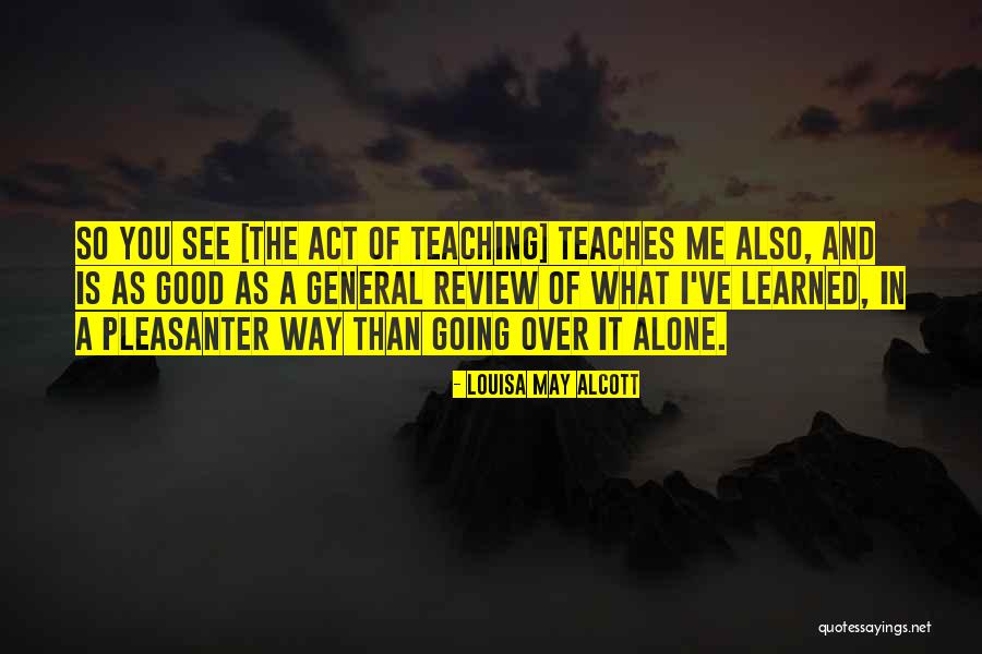 Pleasanter Quotes By Louisa May Alcott Pleasanter Quotes By Louisa May Alcott