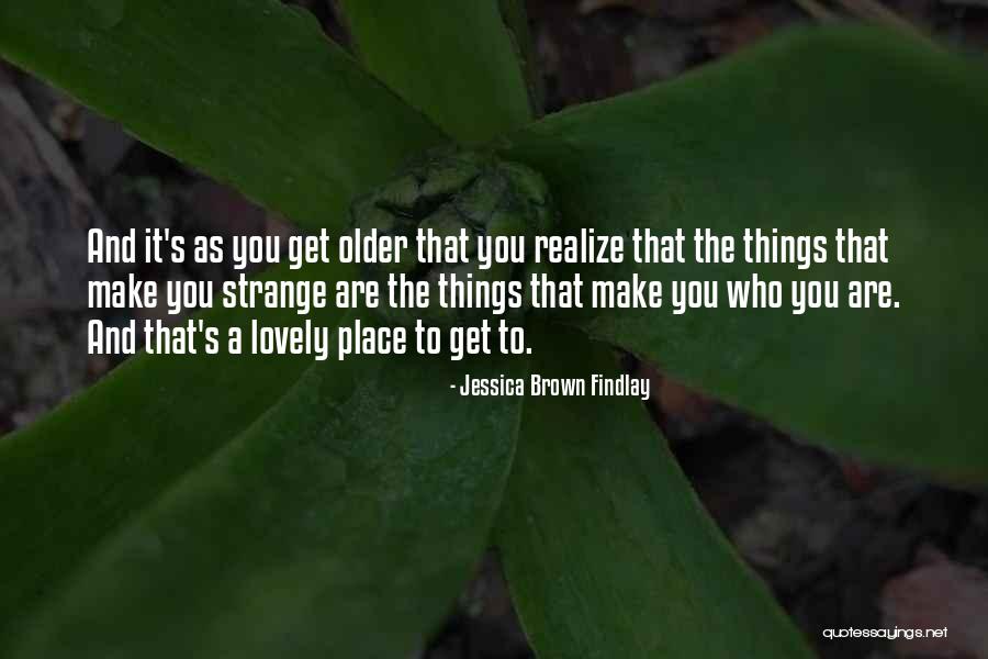 Pleasantness Syn Quotes By Jessica Brown Findlay Pleasantness Syn Quotes By Jessica Brown Findlay