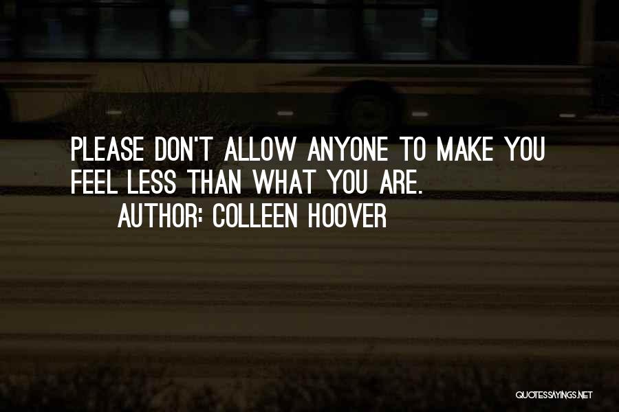 Please Anyone Quotes By Colleen Hoover