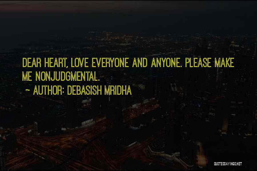 Please Anyone Quotes By Debasish Mridha