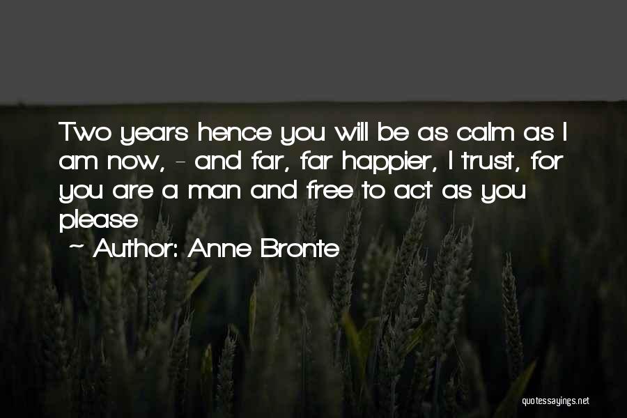 Please Be Calm Quotes By Anne Bronte