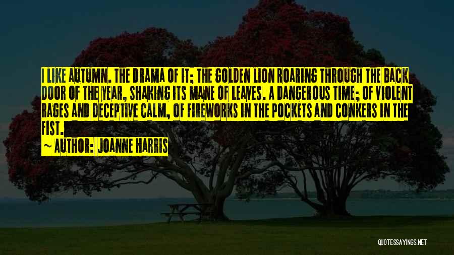 Please Be Calm Quotes By Joanne Harris