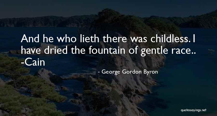 Please Be Gentle Quotes By George Gordon Byron