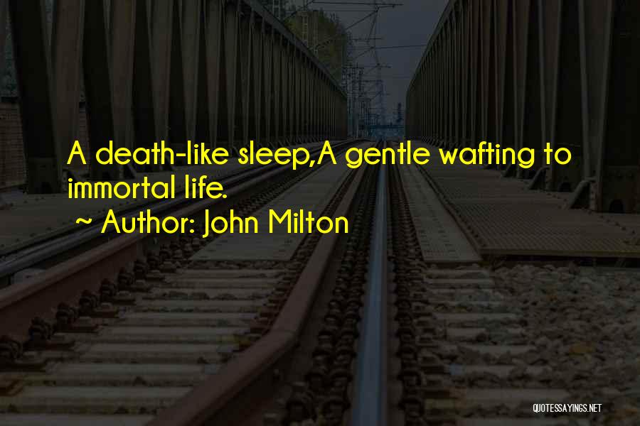 Please Be Gentle Quotes By John Milton
