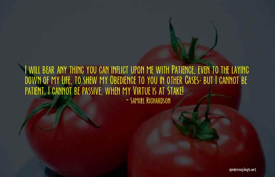 Please Be Patient Quotes By Samuel Richardson Please Be Patient Quotes By Samuel Richardson